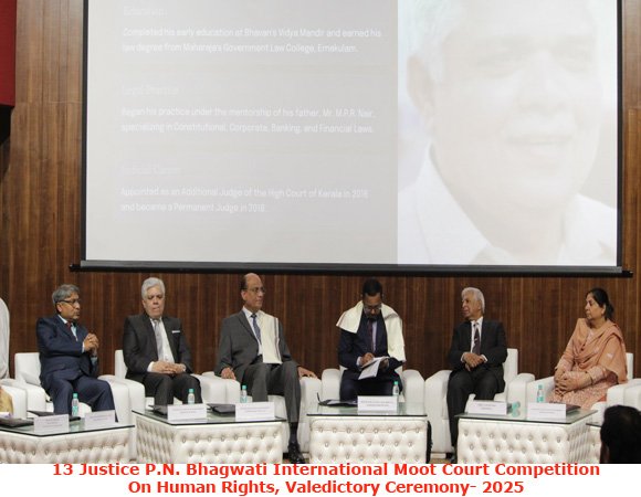 13 Justice P.N. Bhagwati International Moot Court Competition On Human Rights, Valedictory Ceremony- 2025
